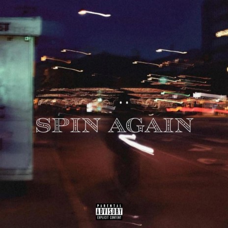 Spin Again | Boomplay Music