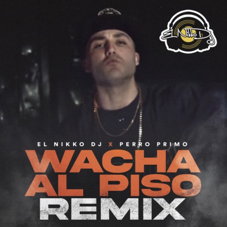Wacha Al Piso (Remix) ft. Danilo Montana | Boomplay Music