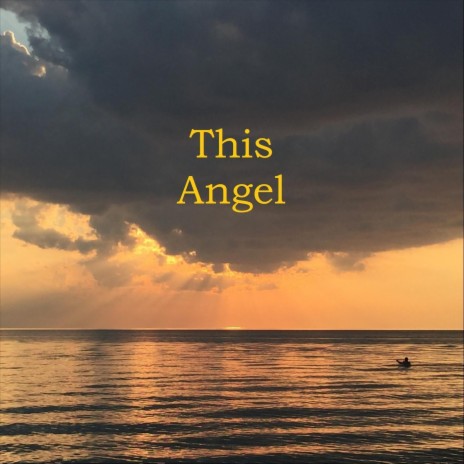 This Angel | Boomplay Music