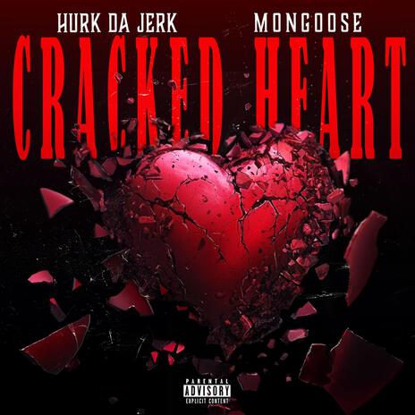 Cracked Heart ft. Mongoose