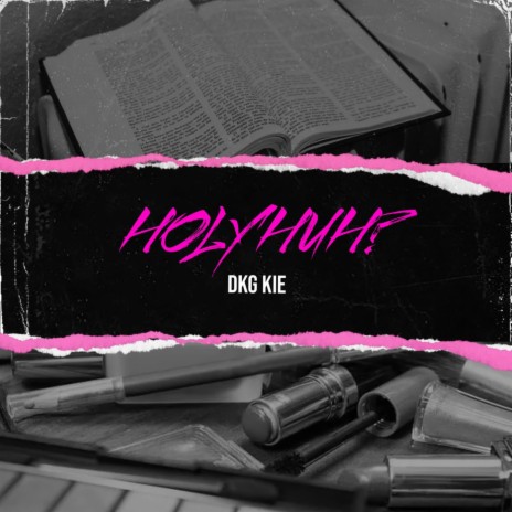 HOLY HUH? | Boomplay Music