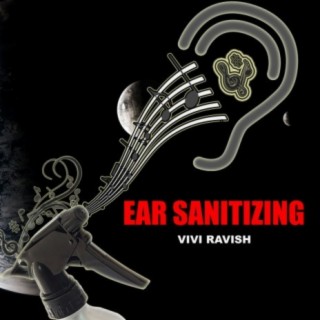 Ear Sanitizing