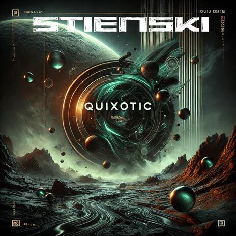 QUIXOTIC | Boomplay Music