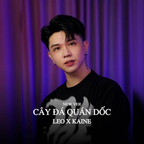 Cây Đá Quán Dốc (New Ver Kaine Remix) | Boomplay Music