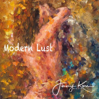 Modern Lust lyrics | Boomplay Music