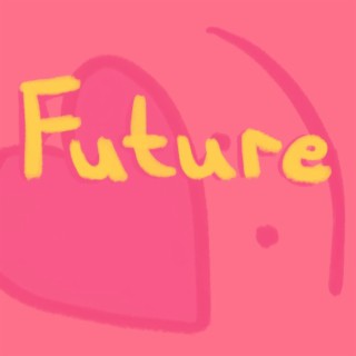 Future