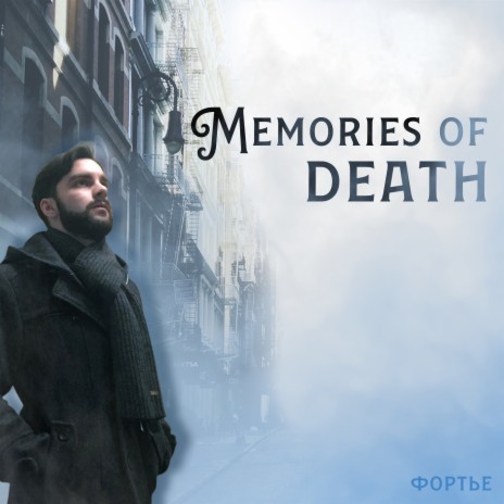 Memories of Death | Boomplay Music