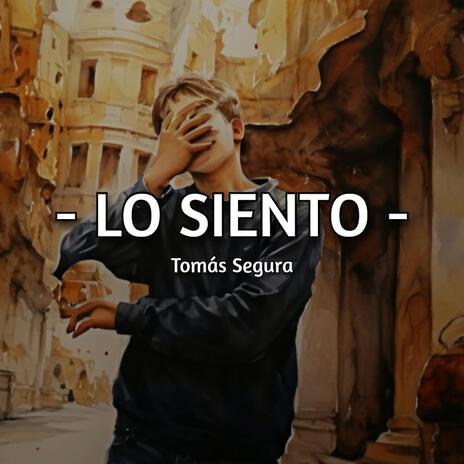 Lo Siento | Boomplay Music