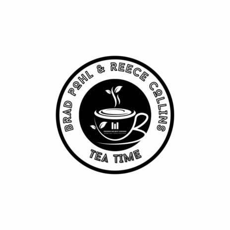 Tea Time ft. Reece Collins | Boomplay Music