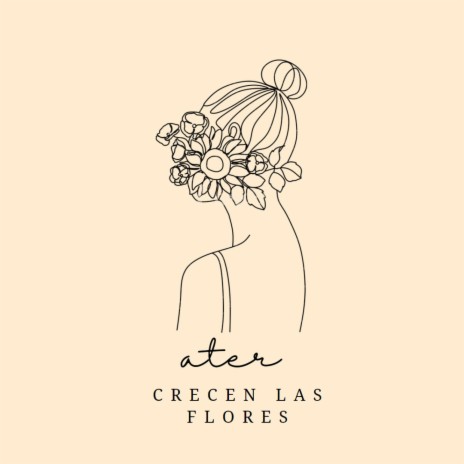 Crecen las flores | Boomplay Music