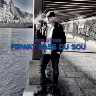 Firwat Bass Du Sou