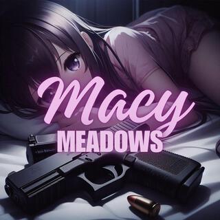 Macy M3adows