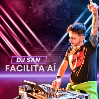 Facilita Aí lyrics | Boomplay Music