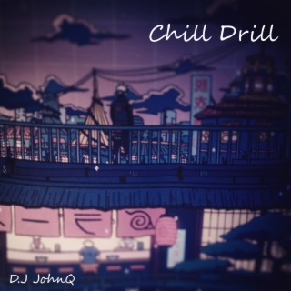 Chill Drill