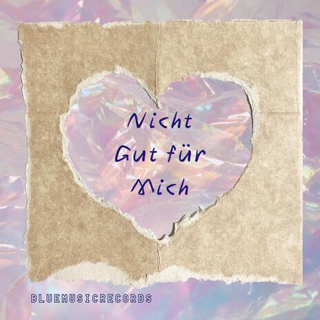 Nicht Gut für Mich | Boomplay Music