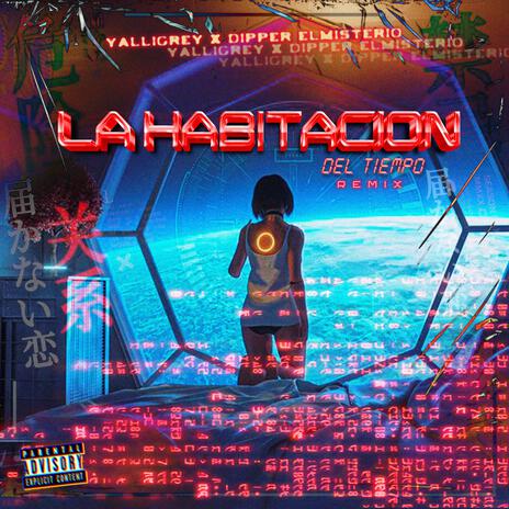 La Habitacion del Tiempo ft. Yalligrey | Boomplay Music