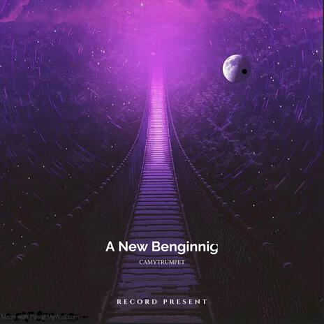 A New Beginning | Boomplay Music