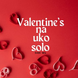 Valentine's na uko solo