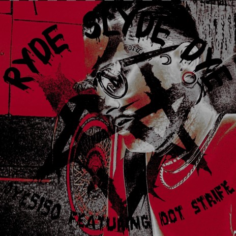 RyedSlydeDye ft. .strife