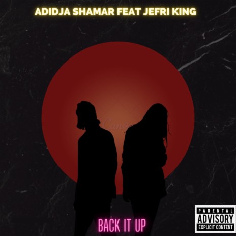 Back It Up (feat. jefri king) | Boomplay Music