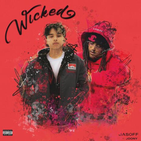 WICKED (REMIX) ft. Joony | Boomplay Music