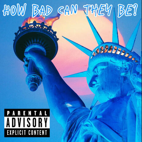 How Bad Can They Be? ft. Big M | Boomplay Music