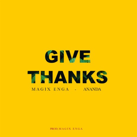 Give thanks ft. Ananda Edward | Boomplay Music