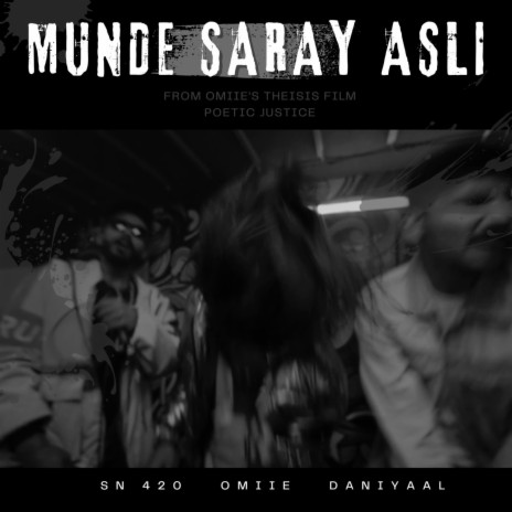 Munde Saray Asli (Film's version) ft. S.N 420, Daniyaal & Thiccie | Boomplay Music
