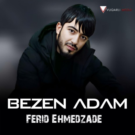 Bezen Adam | Boomplay Music