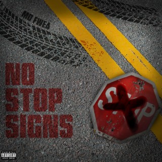 No Stop Signs lyrics | Boomplay Music