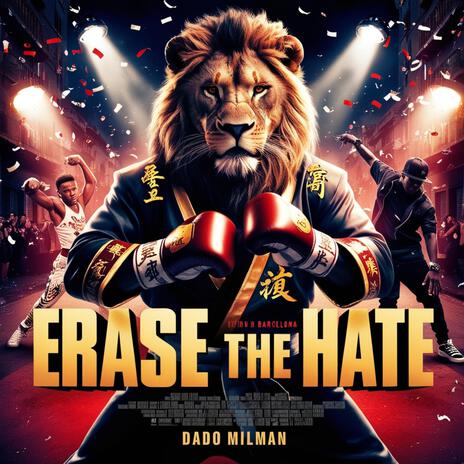 Erase The Hate | Boomplay Music