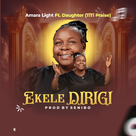 Ekele Dirigi ft. Titi Praise | Boomplay Music