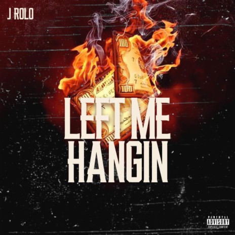 Left Me Hangin' | Boomplay Music