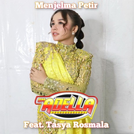 Menjelma Petir ft. Tasya Rosmala | Boomplay Music