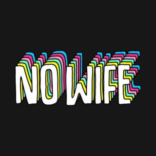 No Wife