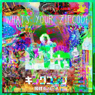 WHATS YOUR ZIP CODE?