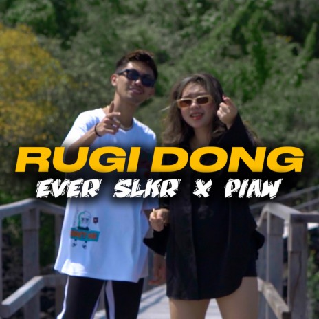 Rugi Dong ft. Piaw | Boomplay Music