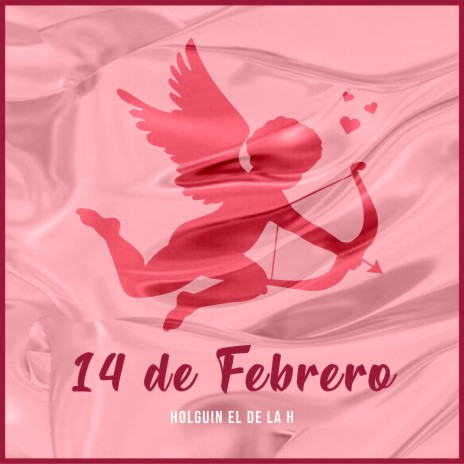 14 De Febrero | Boomplay Music