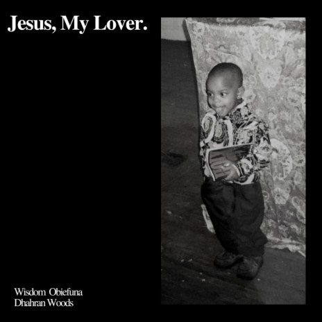 Jesus, my Lover. | Boomplay Music