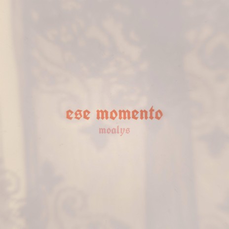 ese momento