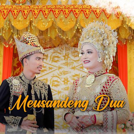 Meusandeng Dua | Boomplay Music