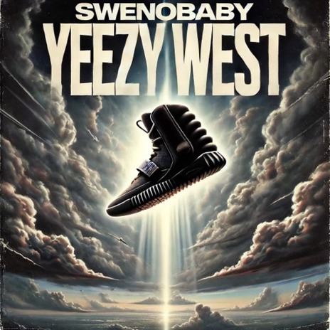 YEEZY WEST | Boomplay Music