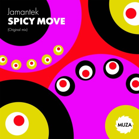 Spicy Move (Original Mix) | Boomplay Music