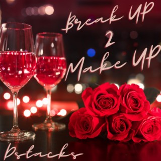 Break up 2 Make up EP