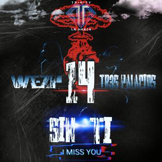 14 SIN TI ft. WeZp lyrics | Boomplay Music