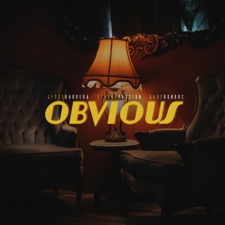Obvious ft. Jeremy Passion & Gabe Bondoc | Boomplay Music