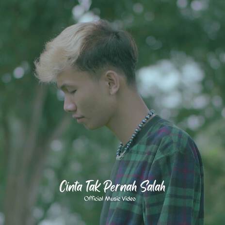 Cinta Tak Pernah Salah | Boomplay Music