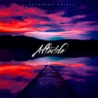 Afterlife lyrics | Boomplay Music