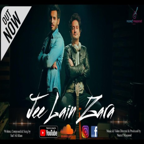 Jee Lain Zara | Saif Ali Khan | Boomplay Music