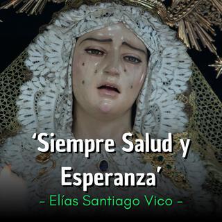 Siempre Salud y Esperanza